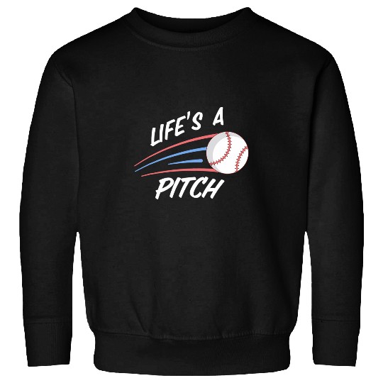 Lifes A Pitch Baseball Spring Training Pitching Batting Sweatshirts