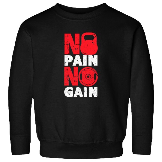 No Pain No Gain Gym Fitness Motivational Distressed Sweatshirts
