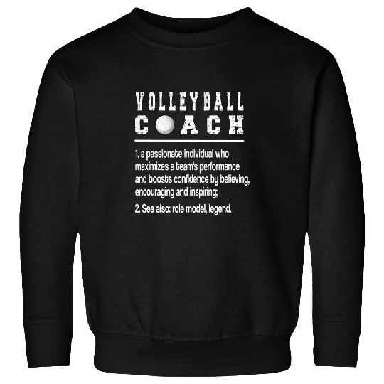 Volleyball Coachs Definition Volleyball Coaching Sweatshirts