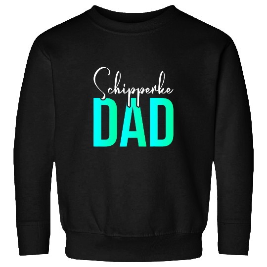 Schipperke Dog Daddy vintages Fathers Day Novelty Sweatshirts