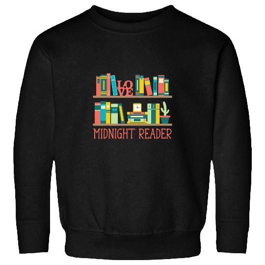 Midnight Reader Bookworm Reading Coachs Book Lover 1 Sweatshirts