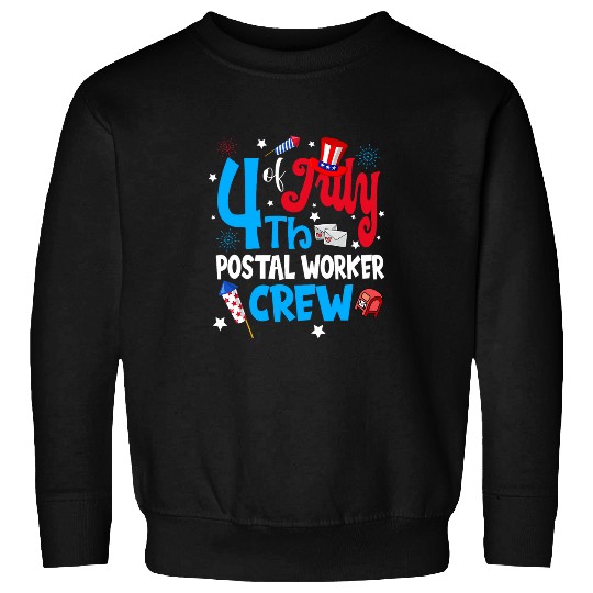 4th Of July Postal Worker Crew Fireworks Sweatshirts