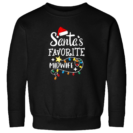 Santas Favorite Midwife Doula Delivery nurses Christmas Sweatshirts
