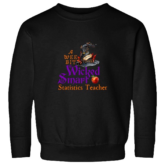 Cute A Wee Bit Wicked Statistics Teacher Halloween Sweatshirts