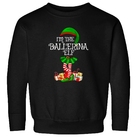 Matching Family Group Im The Ballerina Elf Christmas Sweatshirts