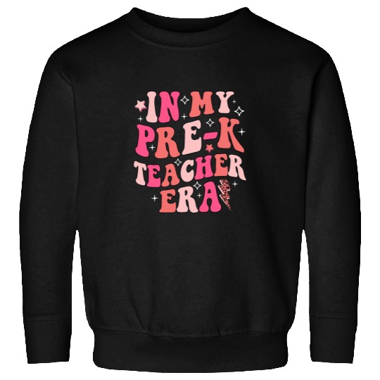 In My Preschool Teacher Era Back To School Prek Teacher kid Sweatshirts