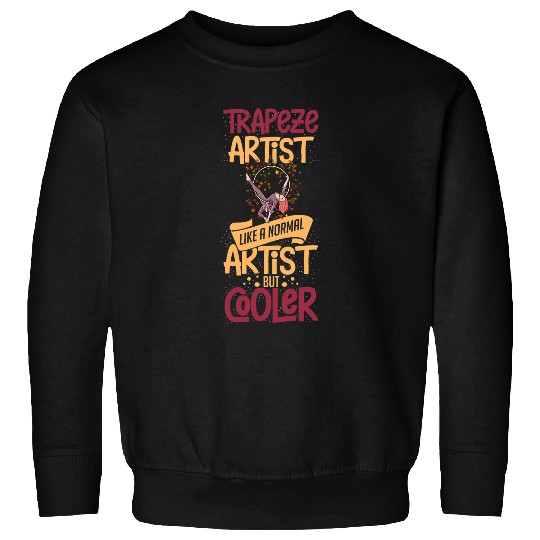 Trapeze Artist Aerial Yoga Circus Acrobat Swing Workout 23 Sweatshirts