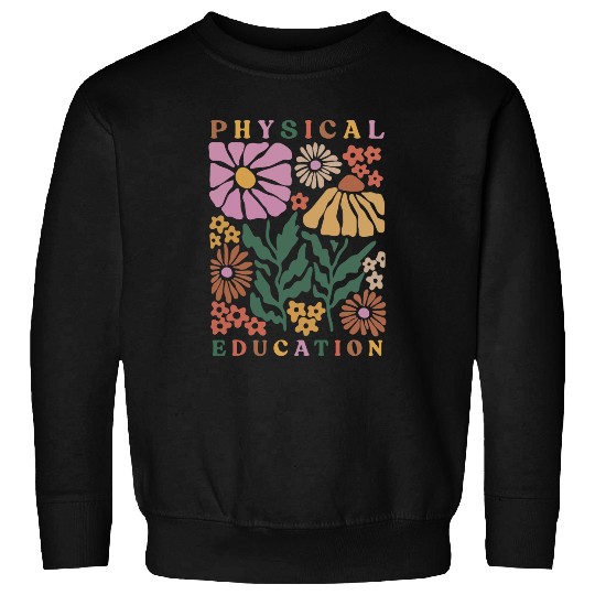 Physical Education PE Teacher Phys Ed Student Graduation 2 Sweatshirts
