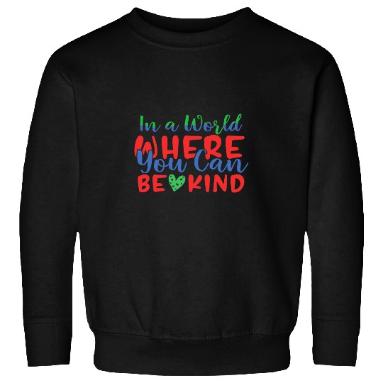 Teacher Life Be Kind For Teacher Cat In Hat be Kind 16 Sweatshirts