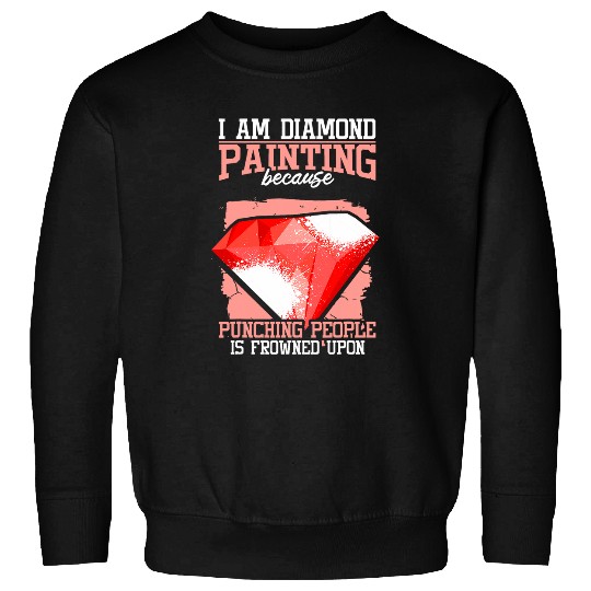 Diamond Painting Storage Diamond Painter Diamond Artist Sweatshirts