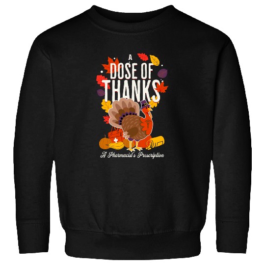 Hospital Pharmacist Thanksgiving Mom Pharmacists Choice New Sweatshirts