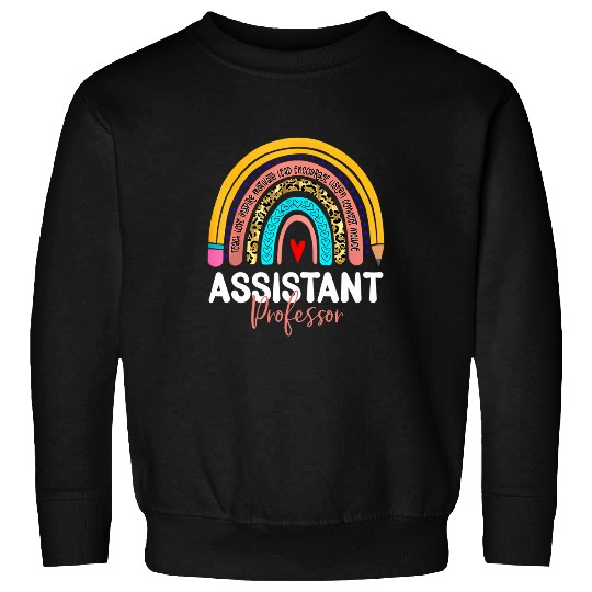 Assistant Professor Leopard Rainbow Back To School 1 Sweatshirts