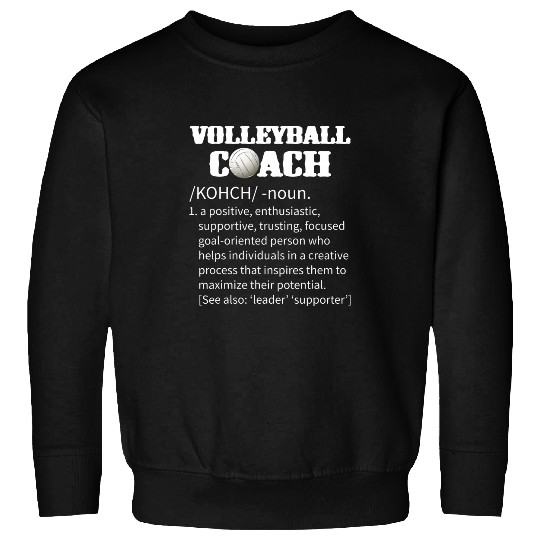 Volleyball Coachs Funny Definition Cool Coaches Meaning Sweatshirts