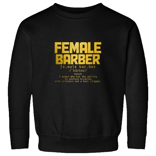 Womens Female Barber Definition Funny Hairstylist Hairdresser Sweatshirts