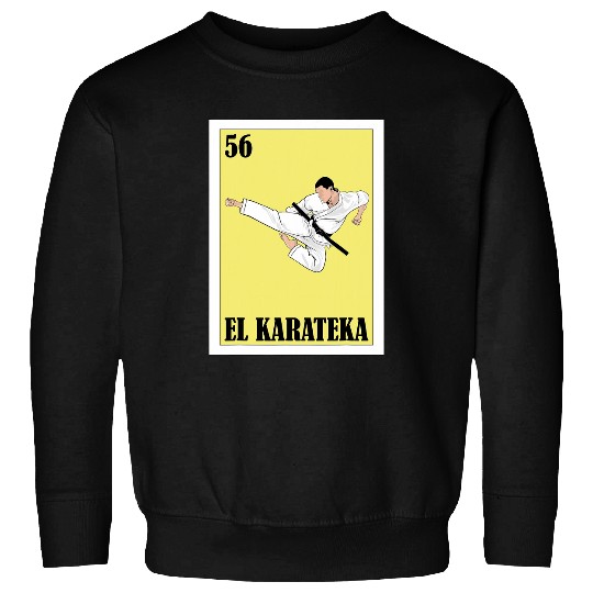 Funny Mexican Karate Martial Arts Design El Karateka 1 Sweatshirts