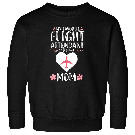 Calls me Mom Cute Flight Attendant Aviation Pilot Gift women Sweatshirts