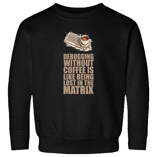 caffeines Coder Software Developer Engineer Coffee Programmer 43 Sweatshirts