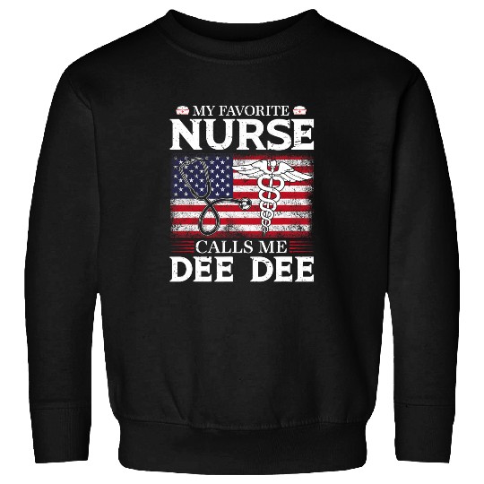 My Favorite nurses Calls Me Dee Dee Mothers Day Sweatshirts