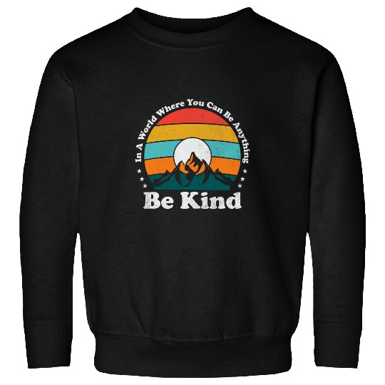Teacher Life Be Kind For Teacher Cat In Hat be Kind 4 Sweatshirts