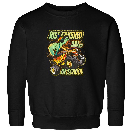 Kids Just Crushed 100 Days of School for a 1st Grade Student Sweatshirts