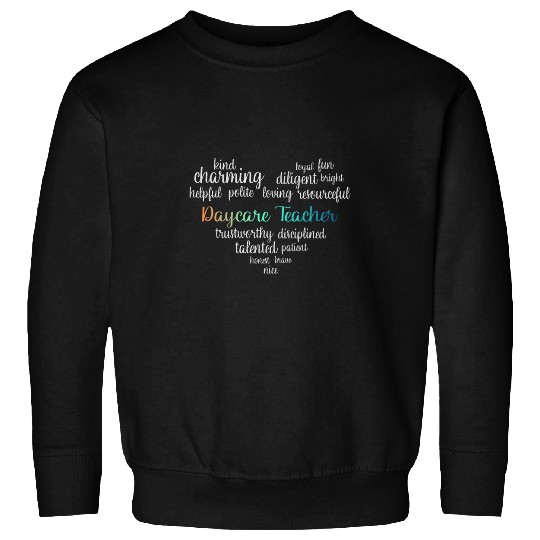 Daycare Teacher Childcare Provider 2 Sweatshirts