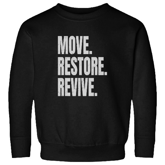 Motivational Physical Therapy Physical Therapist PT 1 Sweatshirts