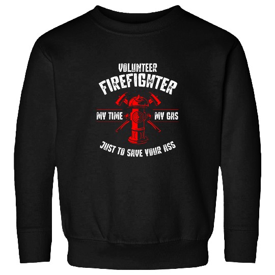 Volunteer Fires Department 2Volunteer Firefighter 25 Sweatshirts