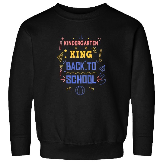 Kids First Day Kindergarten Student King Back To School Vibes Sweatshirts