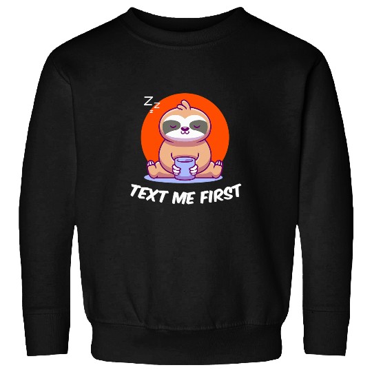 Text Me First Introvert Boss Antisocial Manager Funny Rules 3 Sweatshirts