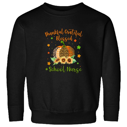 Thankful School nurses Pumpkin Sunflower Thanksgiving Sweatshirts