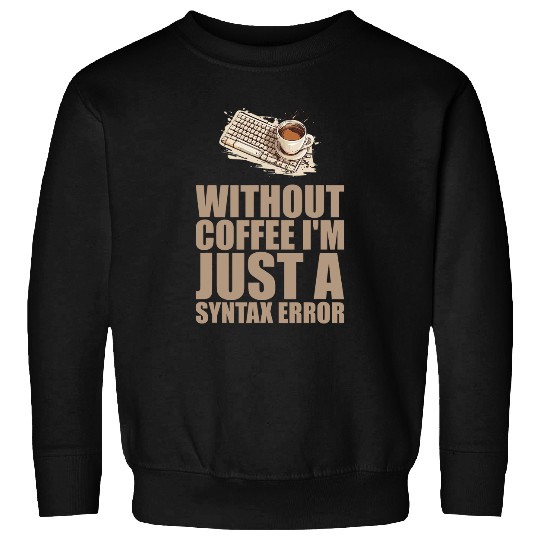 caffeines Coder Software Developer Engineer Coffee Programmer 26 Sweatshirts