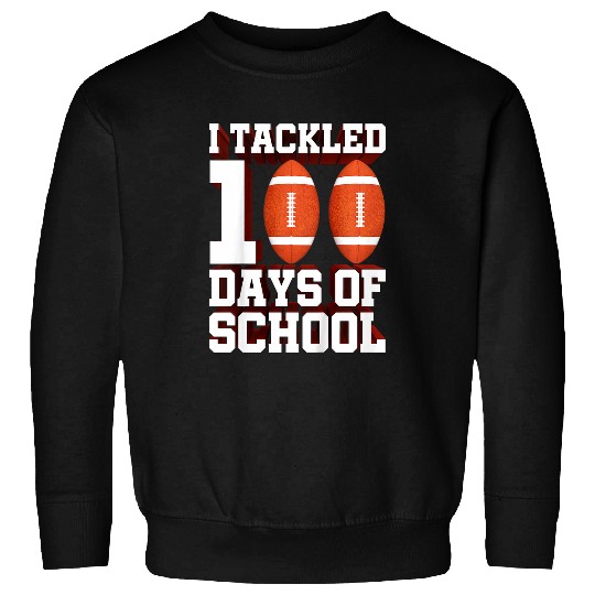 Kids I Tackled 100 Day Of School Football Student Kids Boy Sports Sweatshirts