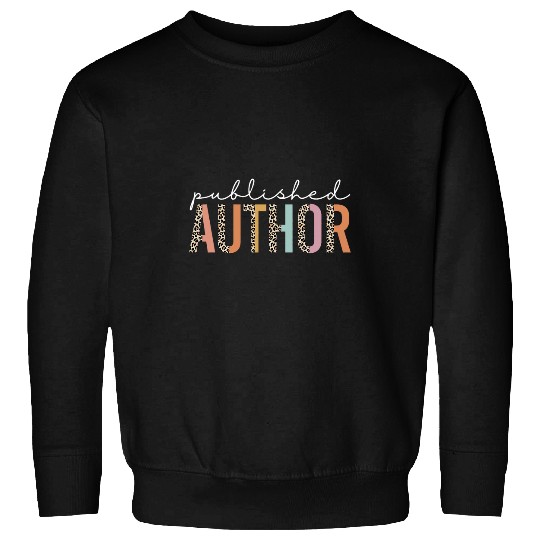 Published Author Published Writer New Author 21 Sweatshirts