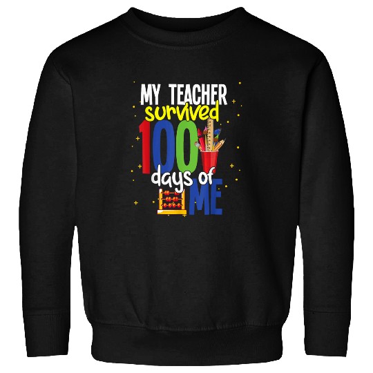 Funny Teacher Gift Student Happy 100 Days Of School Sweatshirts