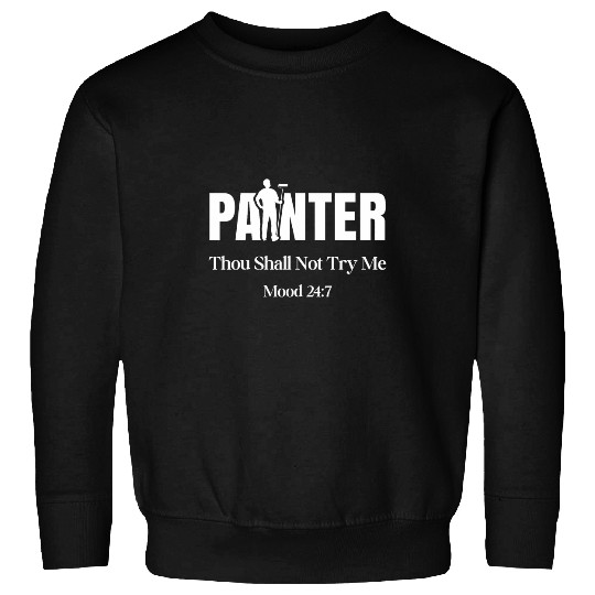 House Painter Decorator Bible Quote Painter Thou Shall Not Sweatshirts