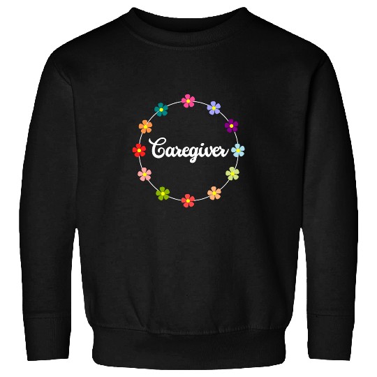 Caregiver nurses Saying Graduation Proud nurses Love Sweatshirts