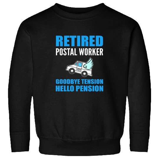 Funny Retired Postal Worker Mailman Sweatshirts