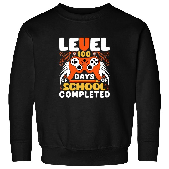 Teacher 100 Days Level 100 Days of School Completed Sweatshirts