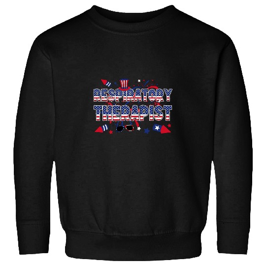 4th Of July Respiratory Therapist American Flag Sweatshirts
