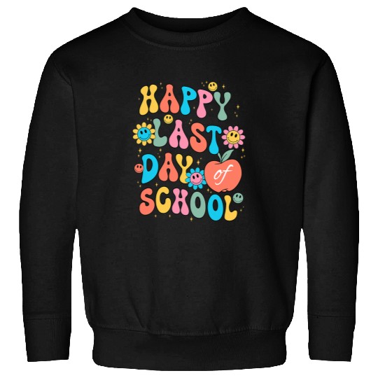 Retro Groovy Happy Last Day Of School End Of Year Teacher Sweatshirts