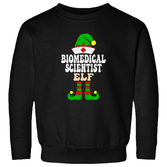 Biomedicals Scientist Elf xmass Group Christmas Party Pajama Sweatshirts