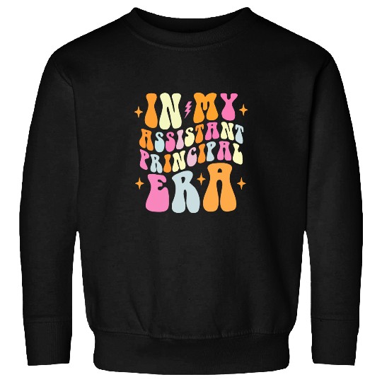 Groovy In My Assistant Principal Era Job Title School Worker 9 Sweatshirts