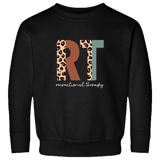 Recreational Therapist RT Leopard Recreational Therapy Month Sweatshirts