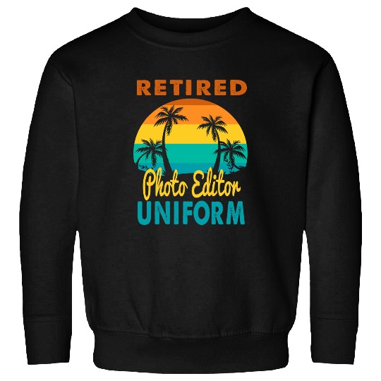 Retired Photo Editor Uniform Tropical Island Retirement Sweatshirts