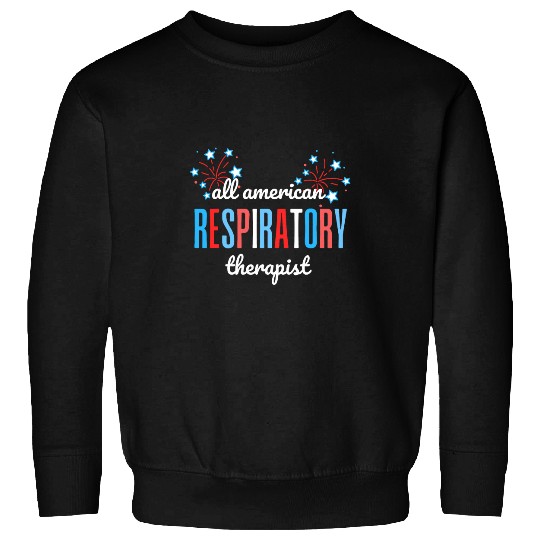July 4th All American Respiratory Therapist Red White Blue Sweatshirts