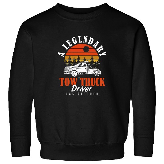 A Legendary Tow Truck Driver Has Retired Tow Trucker Sweatshirts