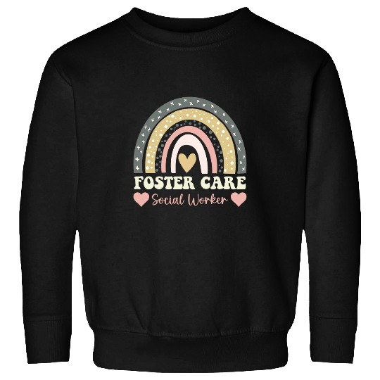 Funny Rainbow Child Welfare Mom Foster Care Social Worker Sweatshirts