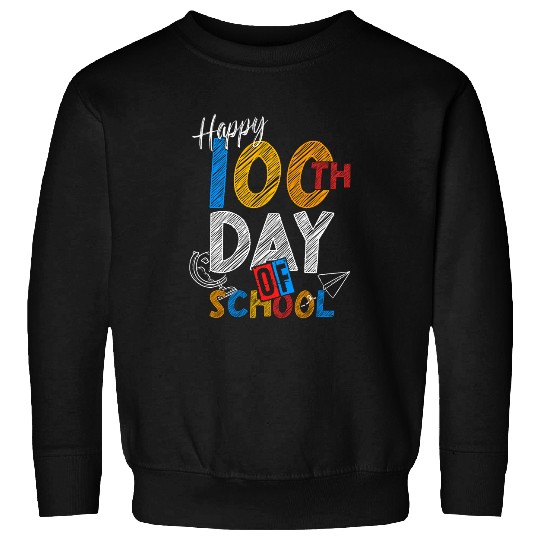Teacher Student Happy 100 Days of School Sweatshirts
