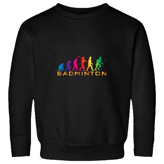 Badminton Evolution I Racket I Shuttlecock I Badminton Sweatshirts
