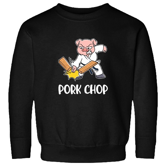 Karate Pork Chop Sweatshirts